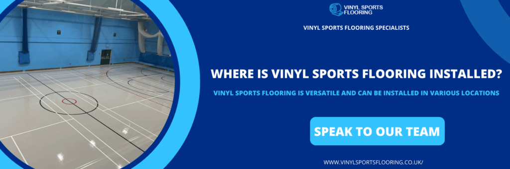 Where is Vinyl Sports Flooring Installed in Prescot